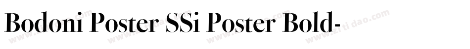 Bodoni Poster SSi Poster Bold字体转换